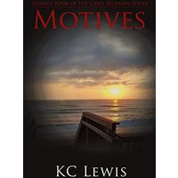 Motives: Second Book of the Casey Rickman Series - Motives: Second Book of the Casey Rickman Series - jetzt bei oelder-buchhandlung.de kaufen