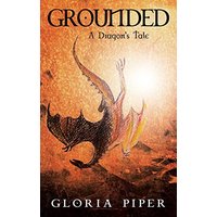 Grounded: A Dragon's Tale - Grounded: A Dragon's Tale - jetzt bei oelder-buchhandlung.de kaufen