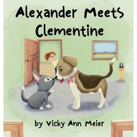 Alexander Meets Clementine (Alexander's Adventures, Band 2) - Alexander Meets Clementine (Alexander's Adventures, Band 2) - jetzt bei oelder-buchhandlung.de kaufen