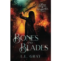 Bones and Blades (Smoke and Shadows, Band 3) - Bones and Blades (Smoke and Shadows, Band 3) - jetzt bei oelder-buchhandlung.de kaufen