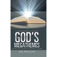 God's Megathemes: A Grandfather's Legacy - God's Megathemes: A Grandfather's Legacy - jetzt bei oelder-buchhandlung.de kaufen