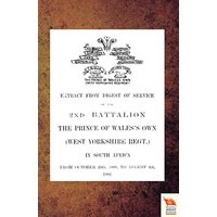 Extract from Digest of Service of the 2nd Battalion the P.O.W. Own (West Yorkshire Regt.) in South Africa (NAM)