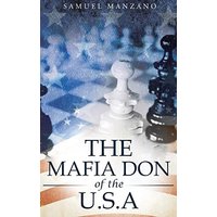 The Mafia Don of the U.S.A - The Mafia Don of the U.S.A - jetzt bei oelder-buchhandlung.de kaufen