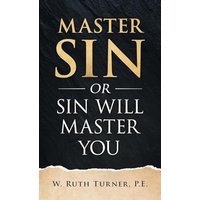 Master Sin or Sin Will Master You - Master Sin or Sin Will Master You - jetzt bei oelder-buchhandlung.de kaufen