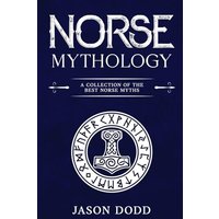 Norse Mythology: A Collection of the Best Norse Myths - Norse Mythology: A Collection of the Best Norse Myths - jetzt bei oelder-buchhandlung.de kaufen