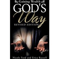 Gaining Wealth God's Way - Gaining Wealth God's Way - jetzt bei oelder-buchhandlung.de kaufen