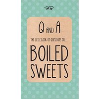 The Little Book of Questions on Boiled Sweets