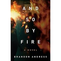 And So By Fire - And So By Fire - jetzt bei oelder-buchhandlung.de kaufen