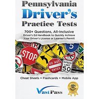 Pennsylvania Driver's Practice Tests: 700+ Questions, All-Inclusive Driver's Ed Handbook to Quickly achieve your Driver's License or Learner's Permit (Cheat Sheets + Digital Flashcards + Mobile App) - Pennsylvania Driver's Practice Tests: 700+ Questions, All-Inclusive Driver's Ed Handbook to Quickly achieve your Driver's License or Learner's Permit (Cheat Sheets + Digital Flashcards + Mobile App) - jetzt bei oelder-buchhandlung.de kaufen