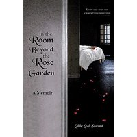 In the Room Beyond the Rose Garden - In the Room Beyond the Rose Garden - jetzt bei oelder-buchhandlung.de kaufen