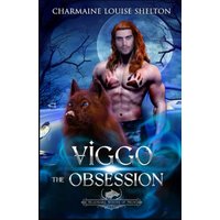 Viggo The Obsession: A Wolf Shifter Fated Mates Paranormal Romance (Billionaire Wolves Series, Band 4) - Viggo The Obsession: A Wolf Shifter Fated Mates Paranormal Romance (Billionaire Wolves Series, Band 4) - jetzt bei oelder-buchhandlung.de kaufen