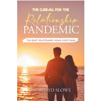 The Cure-All for the Relationship Pandemic - The Cure-All for the Relationship Pandemic - jetzt bei oelder-buchhandlung.de kaufen