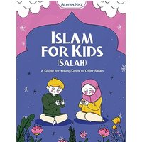 Islam for Kids (Salah) - Islam for Kids (Salah) - jetzt bei oelder-buchhandlung.de kaufen