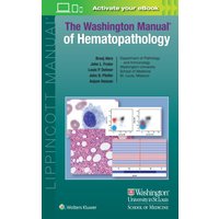 Washington Manual of Hematopathology: Print + eBook with Multimedia (The Washington Manual) - Washington Manual of Hematopathology: Print + eBook with Multimedia (The Washington Manual) - jetzt bei oelder-buchhandlung.de kaufen