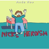 Nick's Heroism - Nick's Heroism - jetzt bei oelder-buchhandlung.de kaufen