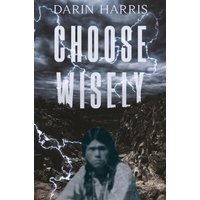 Choose Wisely - Choose Wisely - jetzt bei oelder-buchhandlung.de kaufen