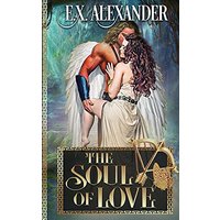 The Soul of Love: Eros and Psyche : A Greek Gods Paranormal Mythology Romance - The Soul of Love: Eros and Psyche : A Greek Gods Paranormal Mythology Romance - jetzt bei oelder-buchhandlung.de kaufen