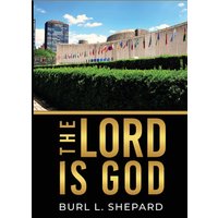The Lord Is God - The Lord Is God - jetzt bei oelder-buchhandlung.de kaufen