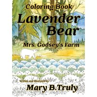 Lavender Bear on Mrs. Godsey's Farm Coloring Book - Lavender Bear on Mrs. Godsey's Farm Coloring Book - jetzt bei oelder-buchhandlung.de kaufen
