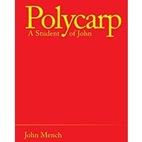 Polycarp: A Student of John - Polycarp: A Student of John - jetzt bei oelder-buchhandlung.de kaufen
