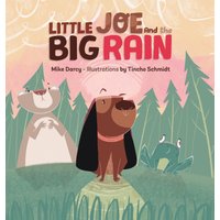 Little Joe and the Big Rain: A children's adventure book about friendship, exploration, and helping others - Little Joe and the Big Rain: A children's adventure book about friendship, exploration, and helping others - jetzt bei oelder-buchhandlung.de kaufen
