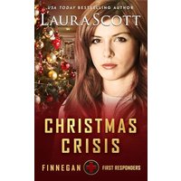 Christmas Crisis: A Christian Romantic Suspense (Finnegan First Responders, Band 9)