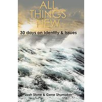 All Things New: 30 Days on Identity & Issues - All Things New: 30 Days on Identity & Issues - jetzt bei oelder-buchhandlung.de kaufen