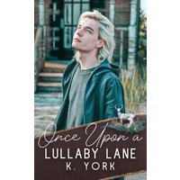 Once upon a Lullaby Lane: Once upon a Holiday Story - Once upon a Lullaby Lane: Once upon a Holiday Story - jetzt bei oelder-buchhandlung.de kaufen