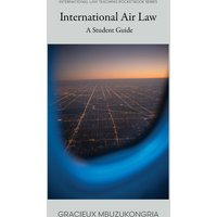 Introduction to International Air Law: Student's Guide - Introduction to International Air Law: Student's Guide - jetzt bei oelder-buchhandlung.de kaufen