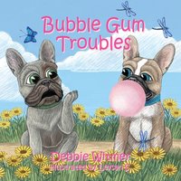 Bubble Gum Troubles - Bubble Gum Troubles - jetzt bei oelder-buchhandlung.de kaufen