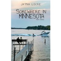 Somewhere in Minnesota; Short Stories - Somewhere in Minnesota; Short Stories - jetzt bei oelder-buchhandlung.de kaufen