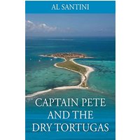 Captain Pete and the Dry Tortugas - Captain Pete and the Dry Tortugas - jetzt bei oelder-buchhandlung.de kaufen