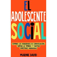 El Adolescente Social - El Adolescente Social - jetzt bei oelder-buchhandlung.de kaufen