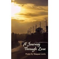 A Journey Through Love - A Journey Through Love - jetzt bei oelder-buchhandlung.de kaufen