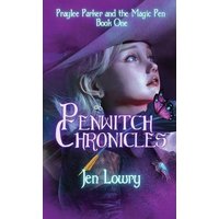 Penwitch Chronicles (Praylee Parker and the Magic Pen, Band 1) - Penwitch Chronicles (Praylee Parker and the Magic Pen, Band 1) - jetzt bei oelder-buchhandlung.de kaufen
