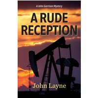 A Rude Reception (John Garrison Mysteries, Band 1) - A Rude Reception (John Garrison Mysteries, Band 1) - jetzt bei oelder-buchhandlung.de kaufen