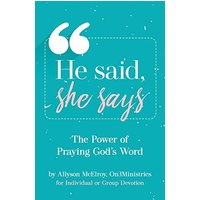 He Said, She Says: The Power Of Praying God's Word - He Said, She Says: The Power Of Praying God's Word - jetzt bei oelder-buchhandlung.de kaufen