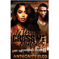 If You Cross Me Once 5 - If You Cross Me Once 5 - jetzt bei oelder-buchhandlung.de kaufen