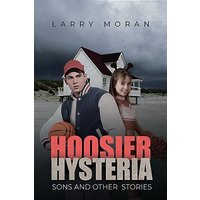 Hoosier Hysteria, Sons, and Other Stories - Hoosier Hysteria, Sons, and Other Stories - jetzt bei oelder-buchhandlung.de kaufen