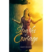 Sparks of Courage - Sparks of Courage - jetzt bei oelder-buchhandlung.de kaufen