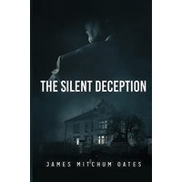 The Silent Deception - The Silent Deception - jetzt bei oelder-buchhandlung.de kaufen