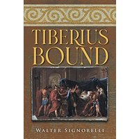 Tiberius Bound - Tiberius Bound - jetzt bei oelder-buchhandlung.de kaufen