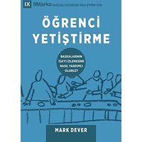 ֿrenci Yeti¿tirme (Discipling) (Turkish): How to Help Others Follow Jesus (Building Healthy Churches (Turkish)) - ֿrenci Yeti¿tirme (Discipling) (Turkish): How to Help Others Follow Jesus (Building Healthy Churches (Turkish)) - jetzt bei oelder-buchhandlung.de kaufen