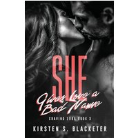 She Gives Love a Bad Name - She Gives Love a Bad Name - jetzt bei oelder-buchhandlung.de kaufen