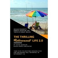 The Thrilling Retirement Life 2.0 - The Thrilling Retirement Life 2.0 - jetzt bei oelder-buchhandlung.de kaufen