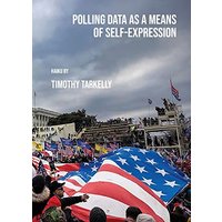 Polling Data as a Means of Self-Expression - Polling Data as a Means of Self-Expression - jetzt bei oelder-buchhandlung.de kaufen