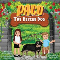Paco The Rescue Dog (My Grandparents' Dog, Band 1) - Paco The Rescue Dog (My Grandparents' Dog, Band 1) - jetzt bei oelder-buchhandlung.de kaufen