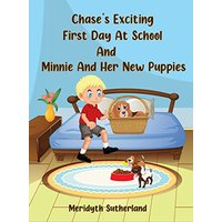 Chase's Exciting First Day at School and Minnie and Her New Puppies - Chase's Exciting First Day at School and Minnie and Her New Puppies - jetzt bei oelder-buchhandlung.de kaufen