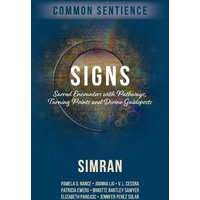Signs: Sacred Encounters with Pathways, Turning Points, and Divine Guideposts - Signs: Sacred Encounters with Pathways, Turning Points, and Divine Guideposts - jetzt bei oelder-buchhandlung.de kaufen
