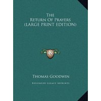 The Return Of Prayers (LARGE PRINT EDITION)